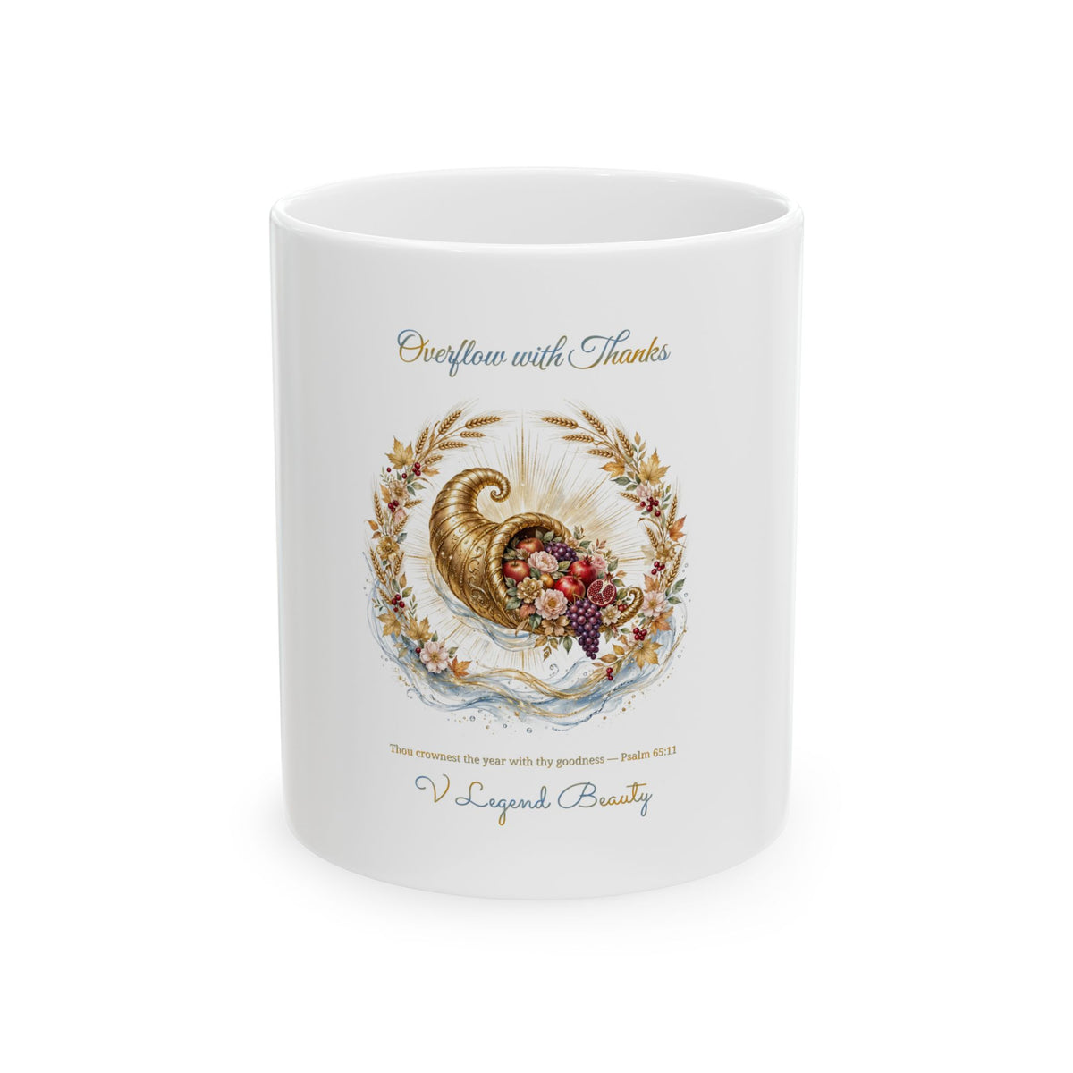 Thanksgiving Coffee Mug | Overflow with Thanks Christian Gift Mug | V Legend Beauty