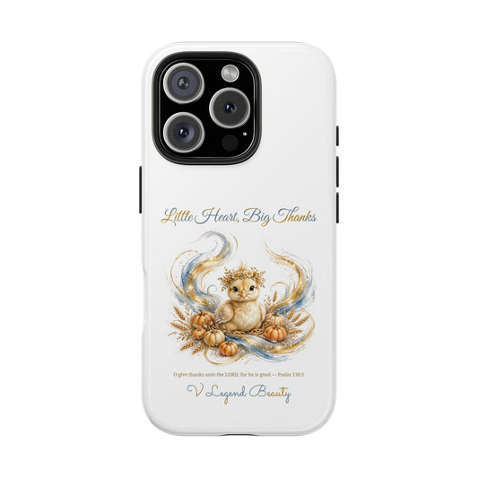 Little Heart, Big Thanks Phone Case | Thanksgiving Christian Gift | V Legend Beauty