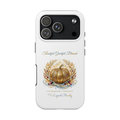 Thankful, Grateful, Blessed Phone Case | Thanksgiving Christian Gift | V Legend Beauty
