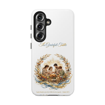 The Grateful Table Phone Case | Thanksgiving Christian Gift | V Legend Beauty