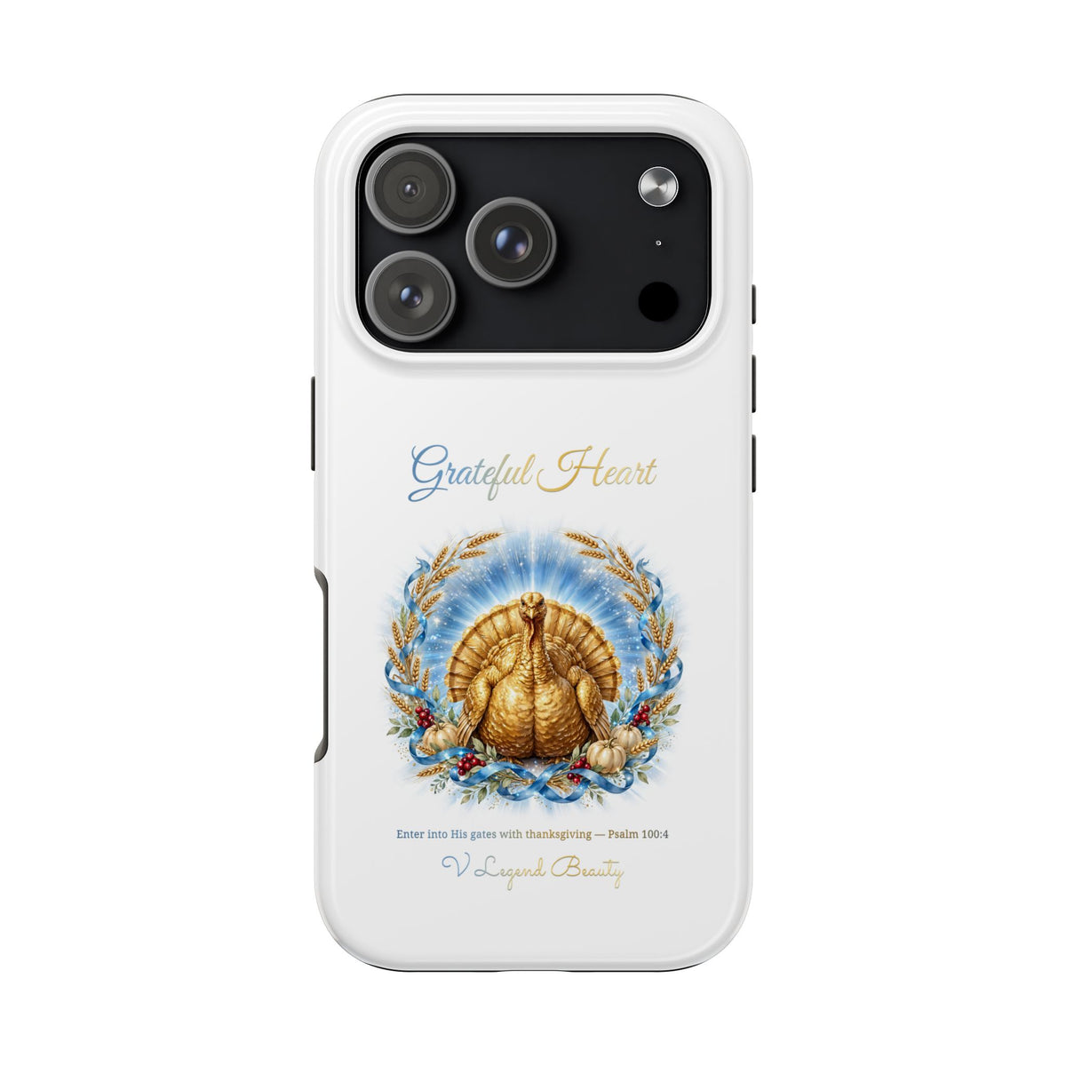 Grateful Heart Golden Turkey Phone Case | Thanksgiving Christian Gift | V Legend Beauty
