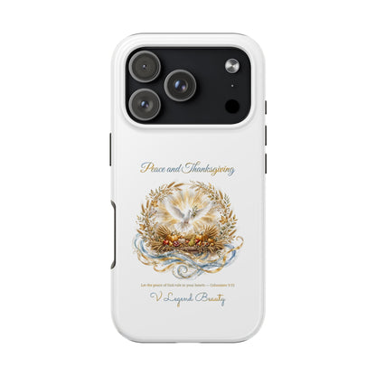 Peace and Thanksgiving Phone Case | Thanksgiving Christian Gift | V Legend Beauty