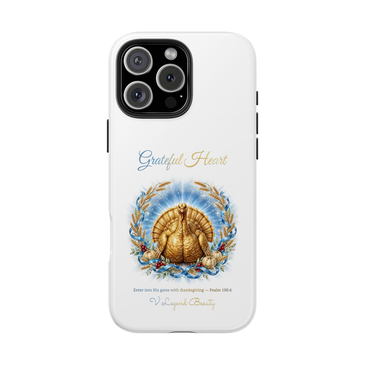 Grateful Heart Golden Turkey Phone Case | Thanksgiving Christian Gift | V Legend Beauty