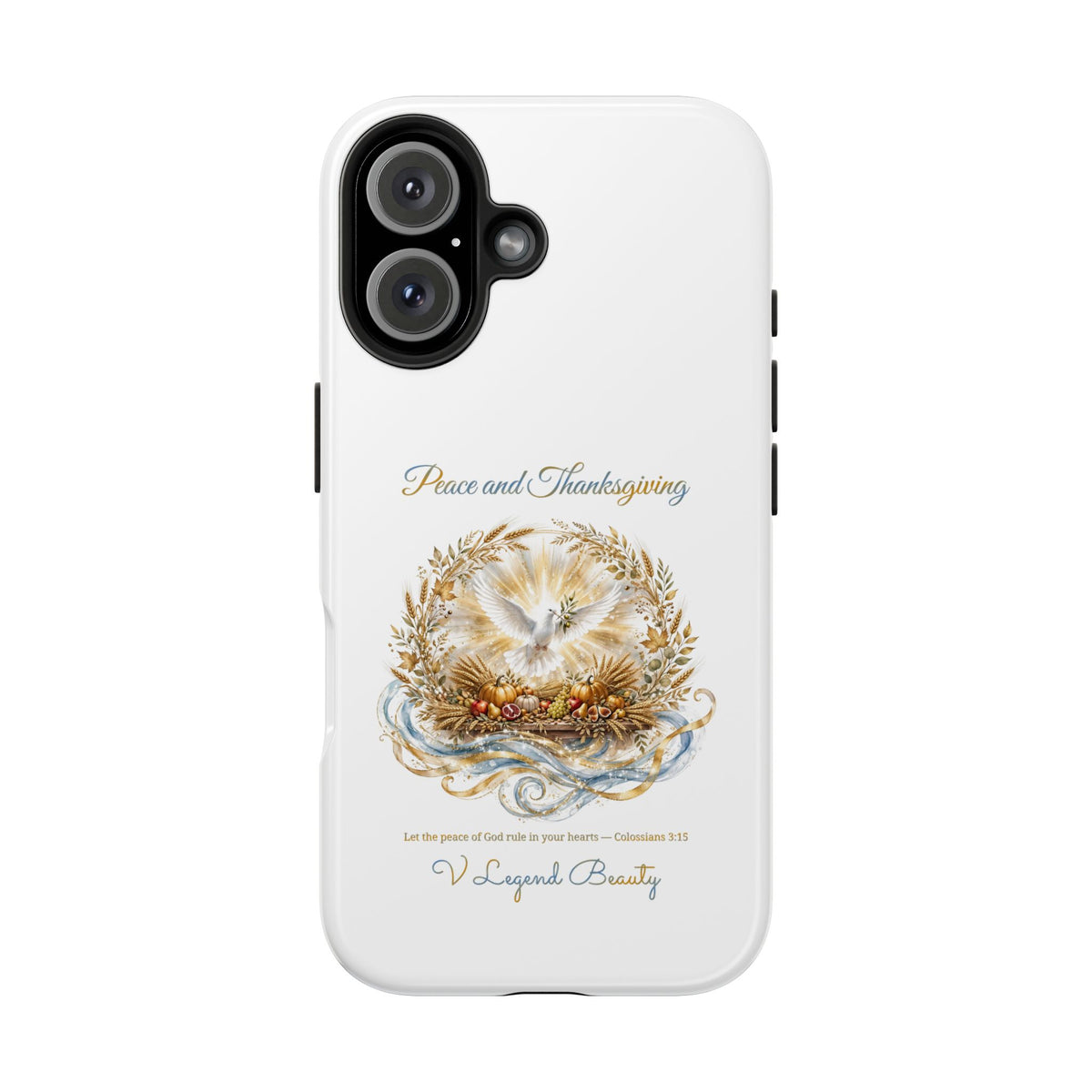 Peace and Thanksgiving Phone Case | Thanksgiving Christian Gift | V Legend Beauty