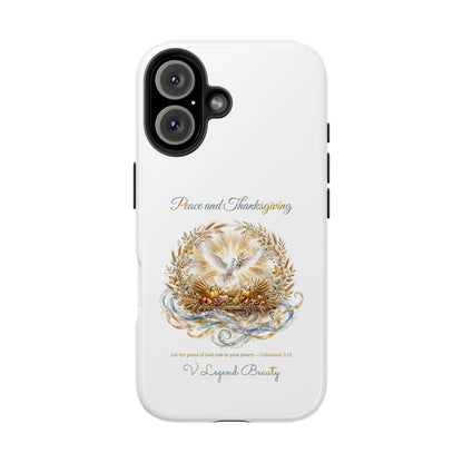 Peace and Thanksgiving Phone Case | Thanksgiving Christian Gift | V Legend Beauty