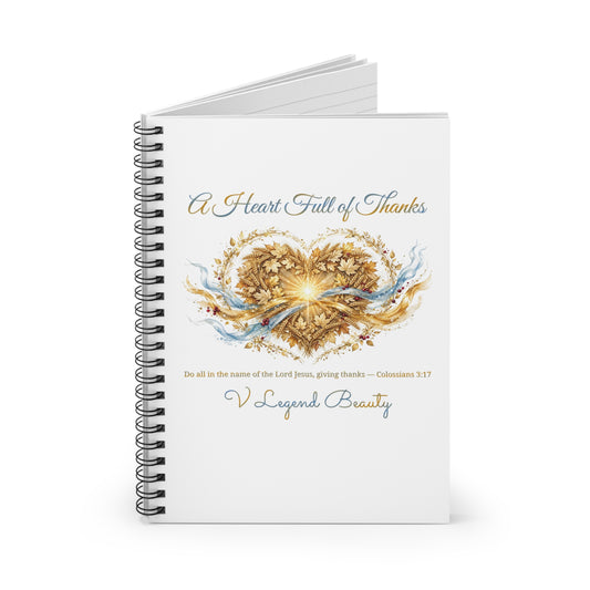Thanksgiving Spiral Notebook | A Heart Full of Thanks Christian Journal | V Legend Beauty