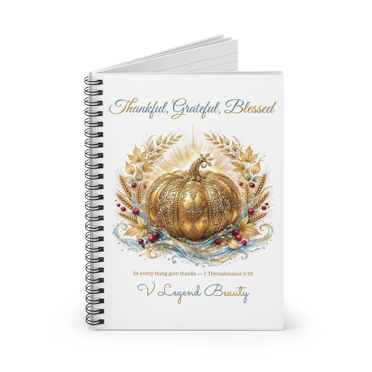 Thanksgiving Spiral Notebook | Thankful, Grateful, Blessed Christian Journal | V Legend Beauty