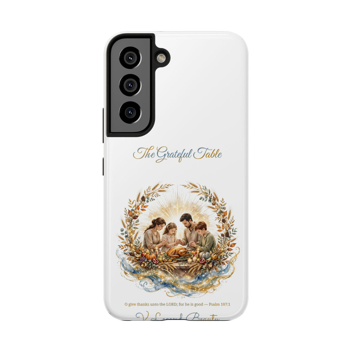 The Grateful Table Phone Case | Thanksgiving Christian Gift | V Legend Beauty