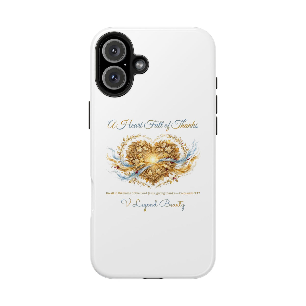 A Heart Full of Thanks iPhone Case | Thanksgiving Christian Gift | V Legend Beauty