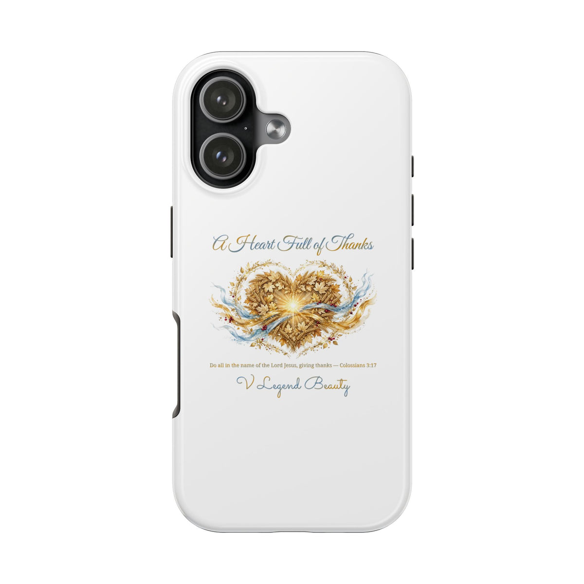 A Heart Full of Thanks iPhone Case | Thanksgiving Christian Gift | V Legend Beauty