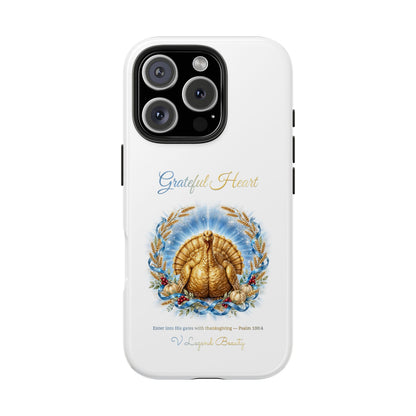 Grateful Heart Golden Turkey Phone Case | Thanksgiving Christian Gift | V Legend Beauty