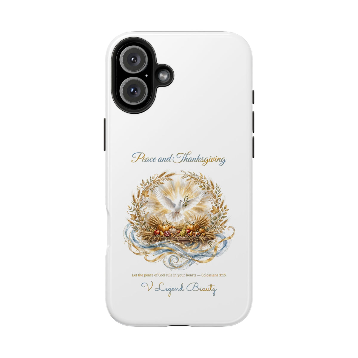 Peace and Thanksgiving Phone Case | Thanksgiving Christian Gift | V Legend Beauty