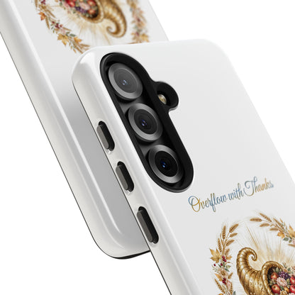 Overflow with Thanks Phone Case | Thanksgiving Christian Gift | V Legend Beauty