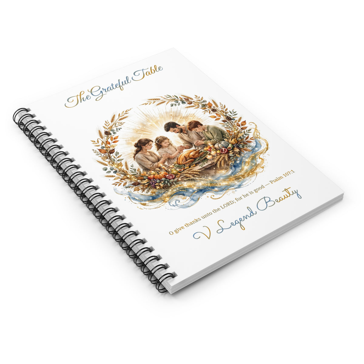 Thanksgiving Spiral Notebook | The Grateful Table Christian Journal | V Legend Beauty