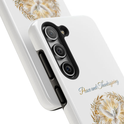 Peace and Thanksgiving Phone Case | Thanksgiving Christian Gift | V Legend Beauty