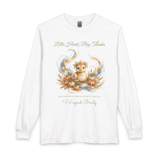 Thanksgiving Long Sleeve Shirt for Women | Little Heart, Big Thanks Christian Gift | V Legend Beauty