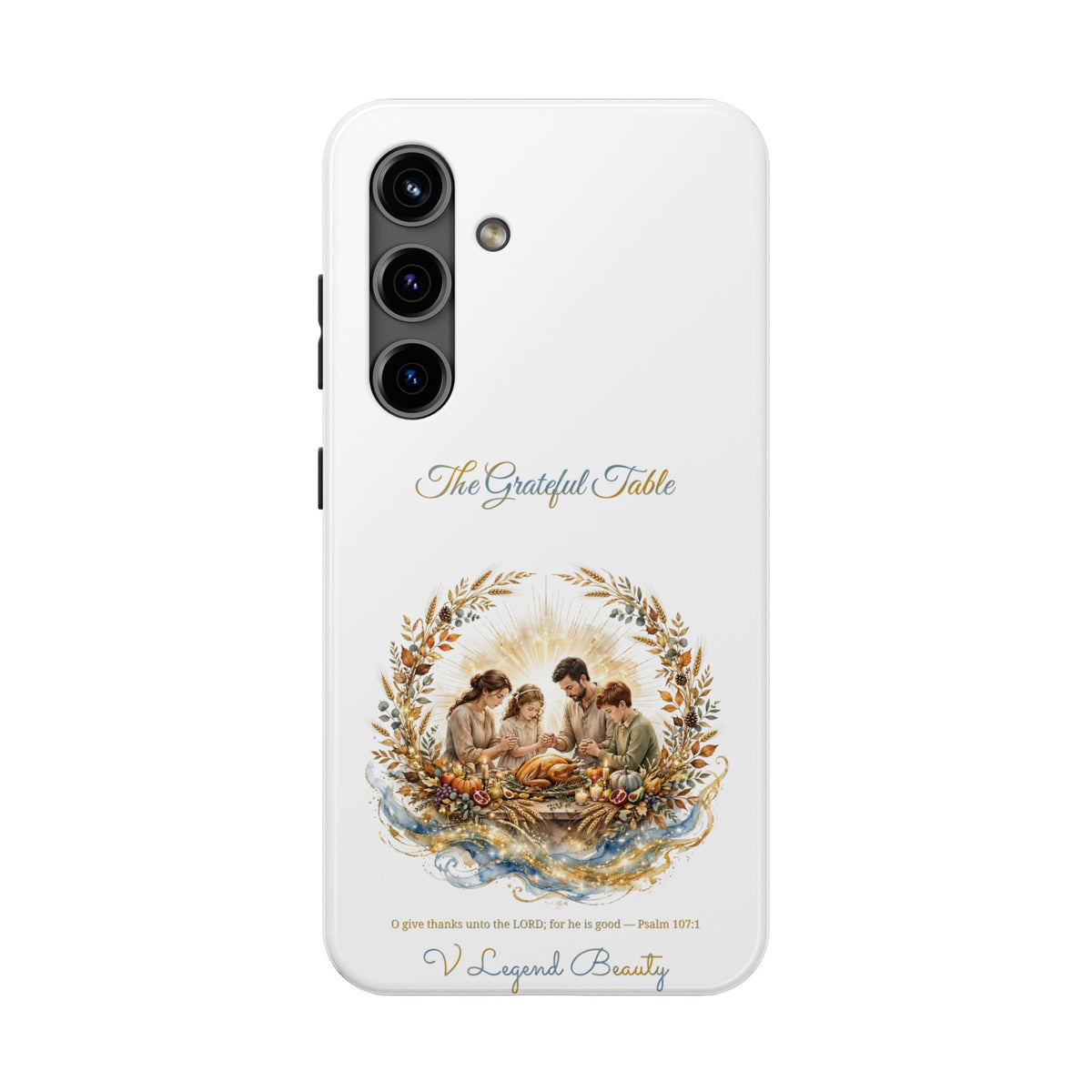 The Grateful Table Phone Case | Thanksgiving Christian Gift | V Legend Beauty