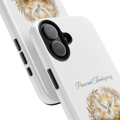 Peace and Thanksgiving Phone Case | Thanksgiving Christian Gift | V Legend Beauty