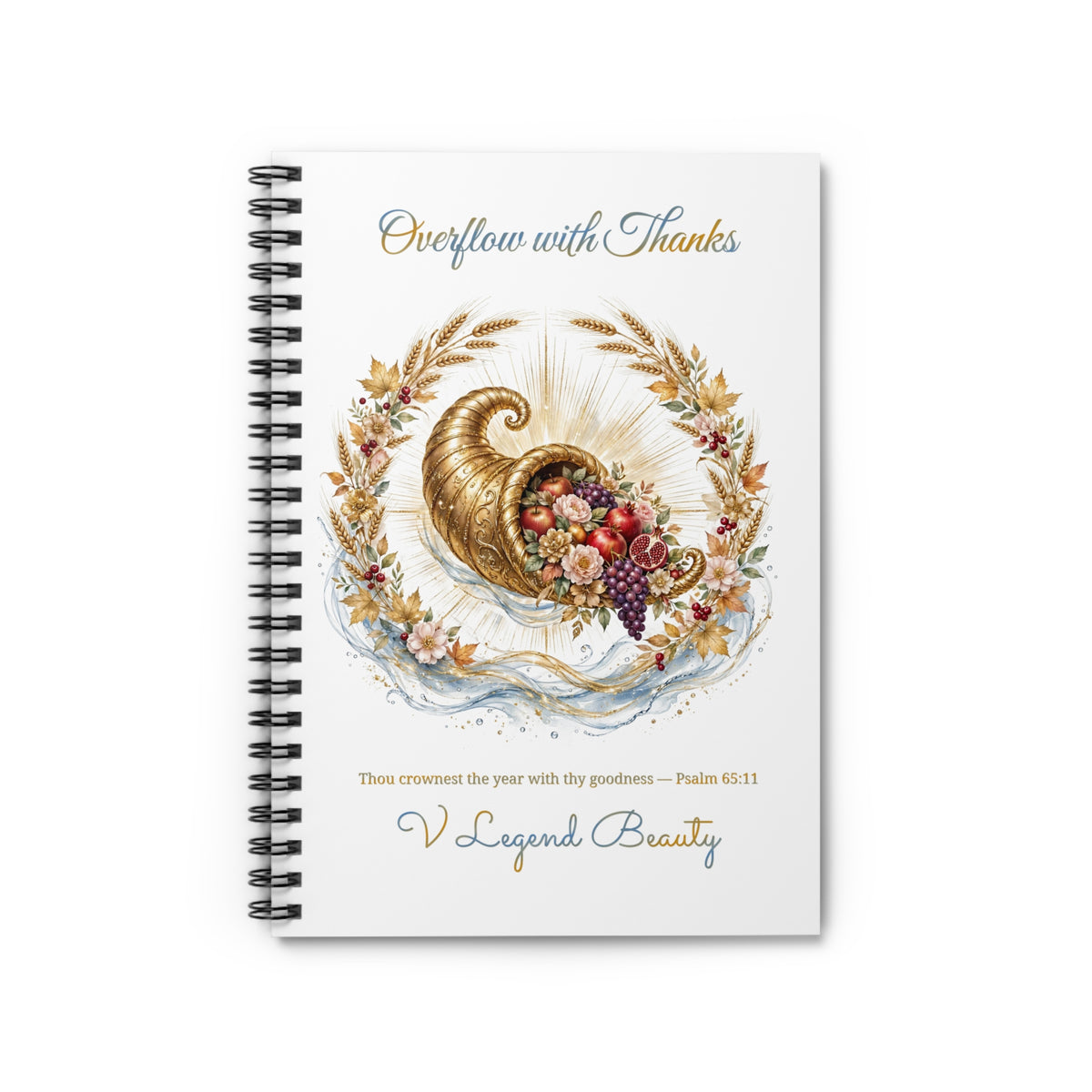 Thanksgiving Spiral Notebook | Overflow with Thanks Christian Journal | V Legend Beauty