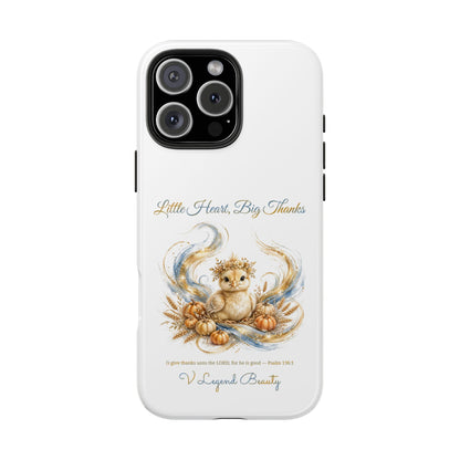 Little Heart, Big Thanks Phone Case | Thanksgiving Christian Gift | V Legend Beauty