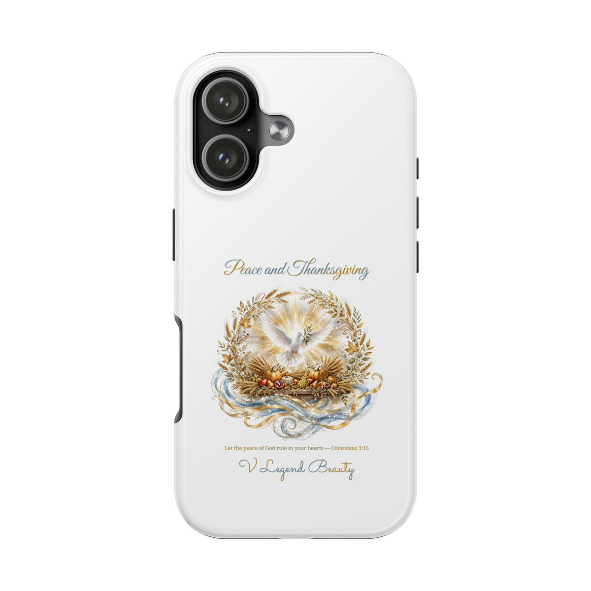 Peace and Thanksgiving Phone Case | Thanksgiving Christian Gift | V Legend Beauty