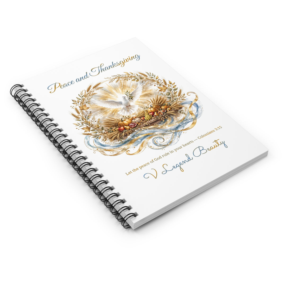 Thanksgiving Spiral Notebook | Peace and Thanksgiving Christian Journal | V Legend Beauty
