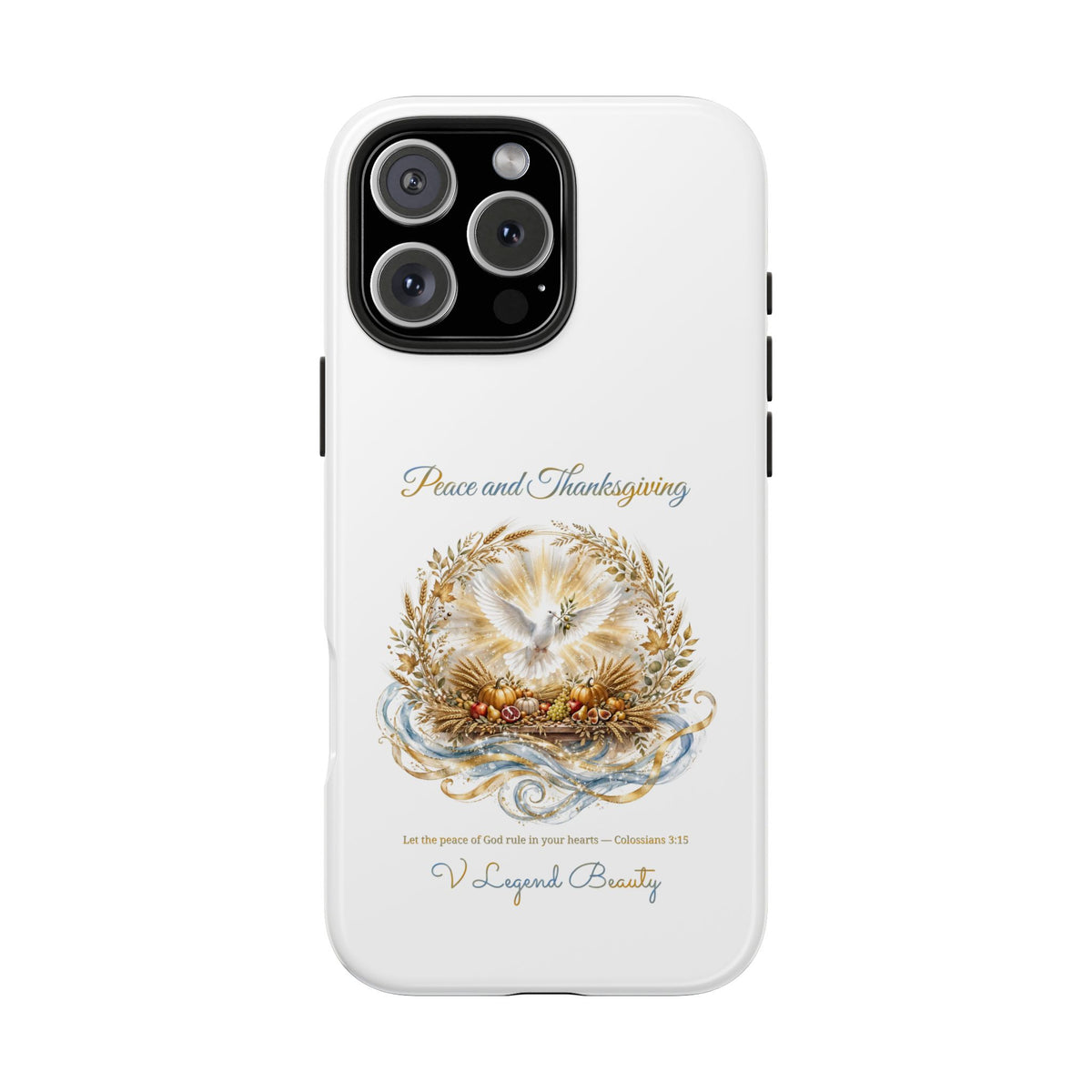 Peace and Thanksgiving Phone Case | Thanksgiving Christian Gift | V Legend Beauty