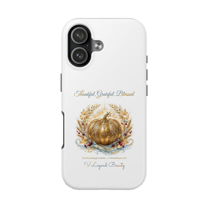 Thankful, Grateful, Blessed Phone Case | Thanksgiving Christian Gift | V Legend Beauty