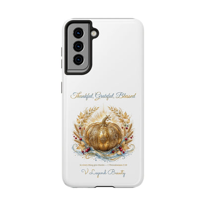 Thankful, Grateful, Blessed Phone Case | Thanksgiving Christian Gift | V Legend Beauty