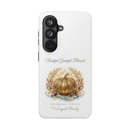 Thankful, Grateful, Blessed Phone Case | Thanksgiving Christian Gift | V Legend Beauty