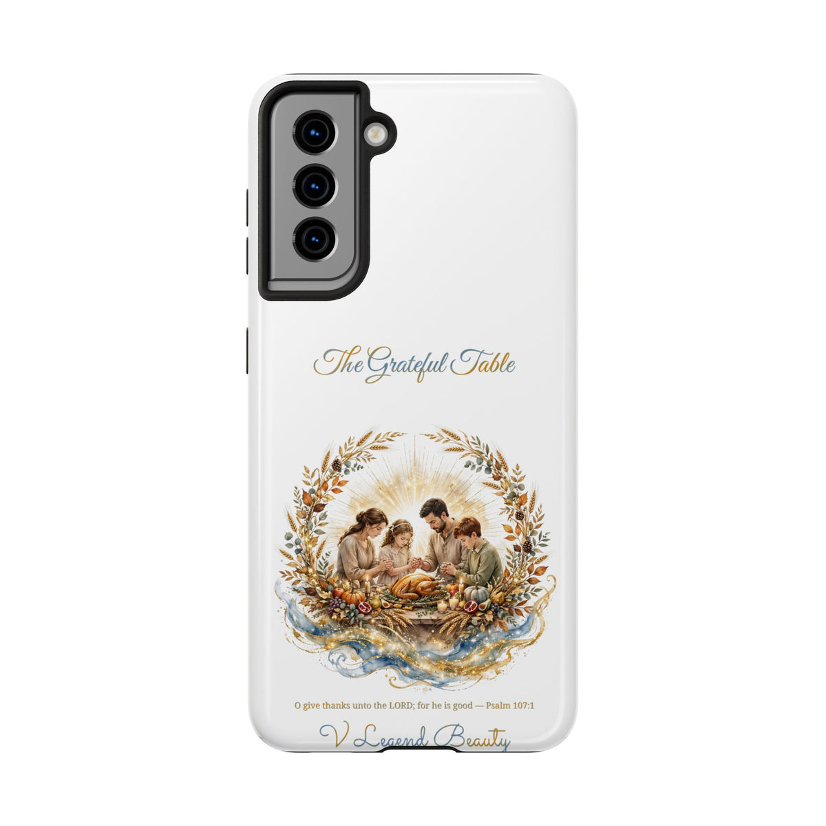 The Grateful Table Phone Case | Thanksgiving Christian Gift | V Legend Beauty